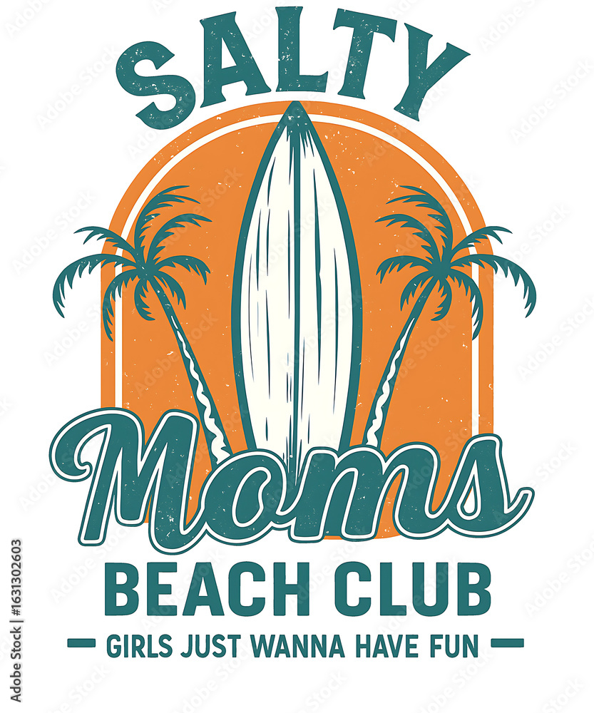 Fototapeta premium Salty Moms Beach Club: A vintage-inspired illustration capturing the essence of sun-kissed adventures, showcasing a surfboard, palm trees, and the spirit of a coastal club.