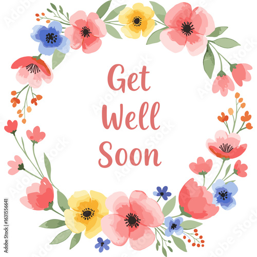 Watercolor flower wreath with "Get Well Soon" message for cards and designs, perfect for sending wishes and support