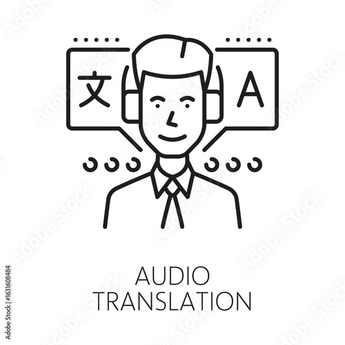 English language audio translation line icon or symbol. Foreign speech translate lineart vector symbol, English language translation thin line icon. Vocabulary sign with man wearing headphones