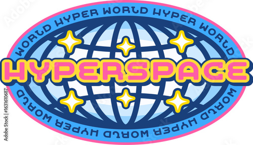 Hyperspace globe Y2K o icon or sign. Space travel and exploration globe wireframe Y2K vector sign, international business planet Earth emblem element. Geography globus symbol with colorful typography