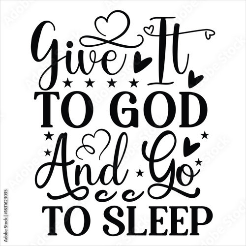 Give It To God And To Sleep 100, magical, days, school, student, education, kids, summer, vacation, graduation, teacher, childhood, water, swimming, pool, holiday, seasonal, fun, break, trendy