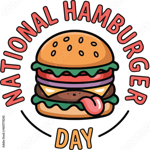 National Hamburger Day with a stacked burger and playful tongue sticking out cheeseburger fast food