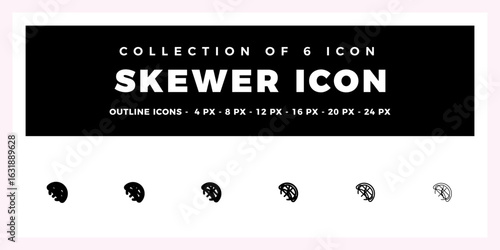 Collection of 6 Skewer Icons. Outline. Pixel Perfect Vector Graphics