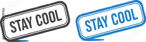 Two Tilted Grunge 'STAY COOL' Stamp Graphics in Black and Blue Vector