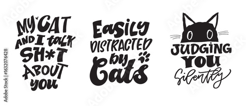 100% hand drawn vector image. Cute hand drawn doodle lettering quote about cats. Lettering for t-shirt design, mug print, bag print, clothes fashion. 