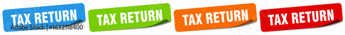 tax return sticker. tax return sticker set on white background