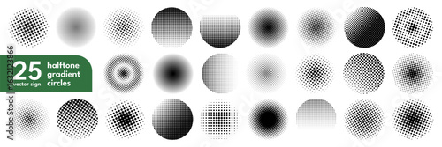 25 halftone gradient circles with various dot patterns and gradients. Vector design elements with black and white shades