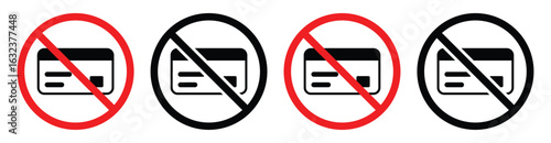No Credit Card Allowed Icon Set – Vector Prohibition and Warning Symbols for Payment and Transaction.