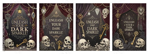 Set of four gothic posters with skulls ornate keys chandeliers and the phrase Unleash Your Dark Sparkle