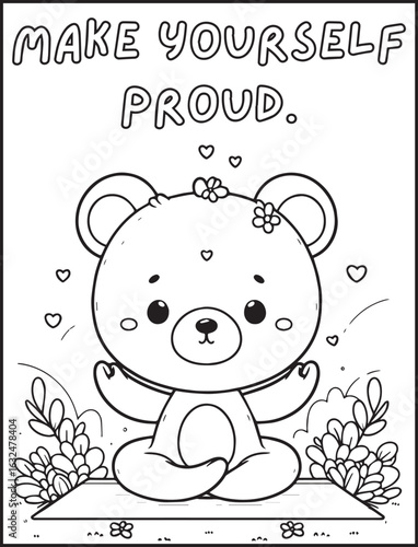 Animal-themed coloring page for kids and adults: Motivational quote to color: Cute bear doing a yoga pose