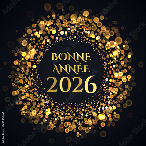 carte ou bandeau pour souhaiter une bonne année 2026 en or dans un cercle composé de rond de couleur or en effet bokeh sur un fond noir	