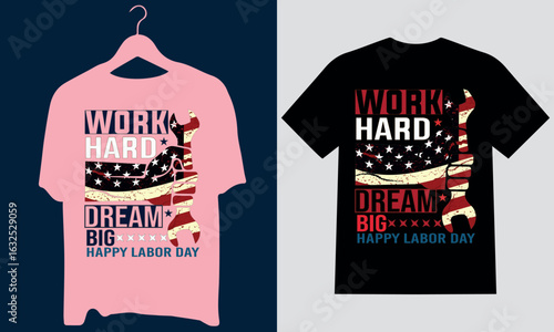 Day of Labor,labor day ,Happy labor day 2025,Modern & Retro Vintage Typography T-Shirt Design,