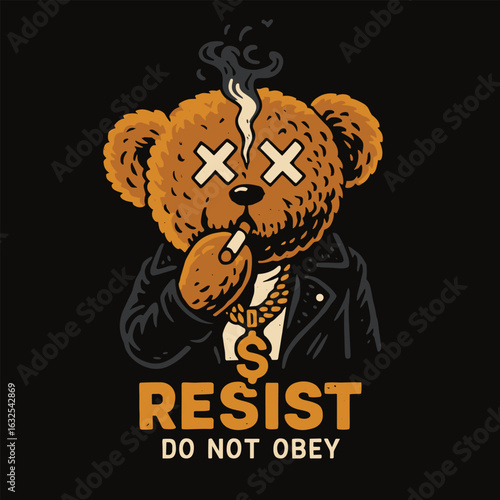 Resist bear do not obey graffiti rebel art