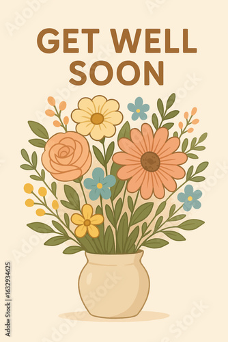 Charming “Get Well Soon” greeting card illustration featuring a vase of colorful flowers in soft pastel tones, perfect for sending warm wishes and uplifting messages