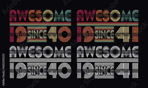 Awesome since 1940 and 1941 Retro Vintage t shirt bundles