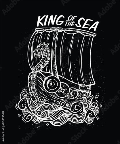 Viking Drakkar Ship Sailing the Seas with a Dragon Figurehead and the Bold Claim King of the Sea