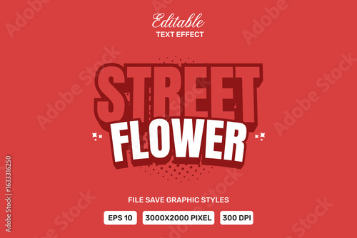 Premium street flower text effects can be edited again, suitable poster, template white background.