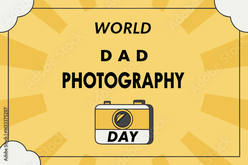 World Dad Photography text with camera graphic on yellow sunburst background vector