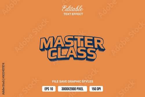 Premium master class text effects can be edited again, suitable poster, template white background.