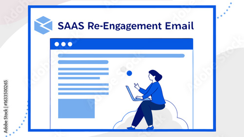 Illustrating the concept of a saas re engagement email campaign with a woman using a laptop and engaging with digital content