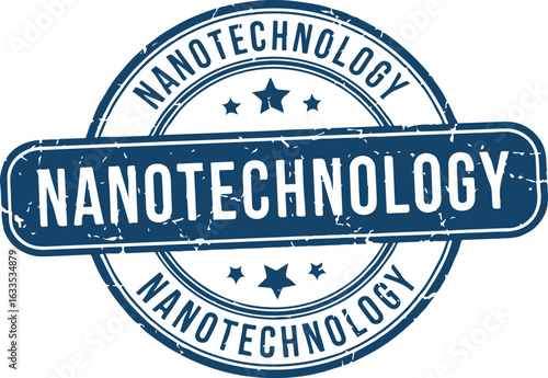 Distressed Blue Round 'NANOTECHNOLOGY' Stamp Label Vector Graphic Isolated