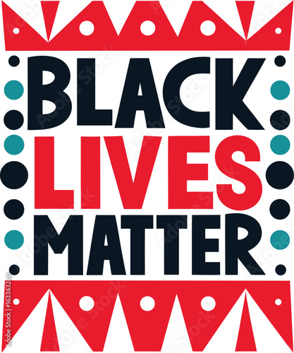 Powerful black lives matter typography statement t shirt graphic design with bold text and social justice message isolated on transparent background