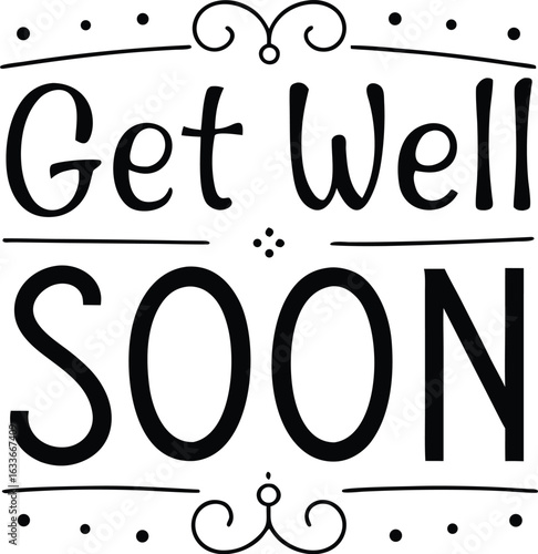 Get well soon typography print design featuring bold text and cheerful elements isolated on transparent background