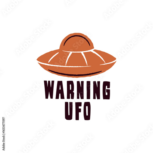 Warning UFO Logo. Simple Warning UFO logo for sci-fi theme, alien alert, extraterrestrial message or space identity. Vector illustration.