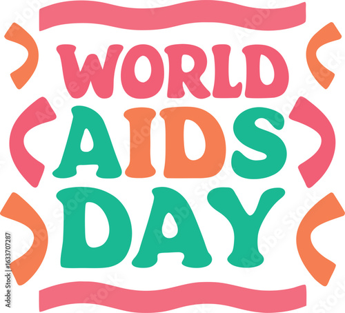 World aids day awareness typography design featuring red ribbon symbol and inspiring message for t shirt apparel isolated on transparent background