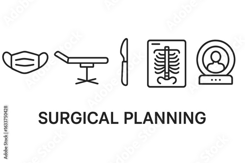Surgical Planning Outline Icons Set. Medical Surgery Mask, Operating Table, Scalpel, X-Ray, CT Scan. Hospital Equipment, Preoperative Diagnostic Tools, Healthcare Illustration. Vector EPS Isolated