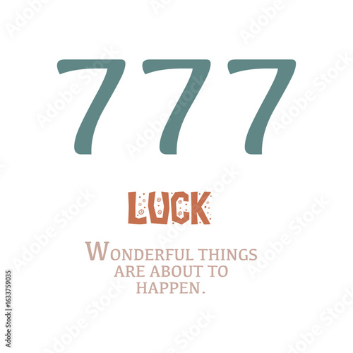 Angel Number 777, Luck, and Wonderful Things Happening