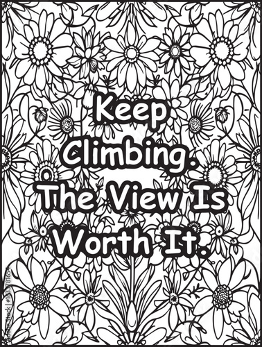 Floral coloring page for kids and adults: Printable positive quote to color