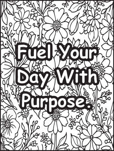 Floral coloring page for kids and adults: Printable floral pattern: Encouraging saying to color