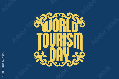 World Tourism Day Calligraphy Design – Elegant Handwritten Typography