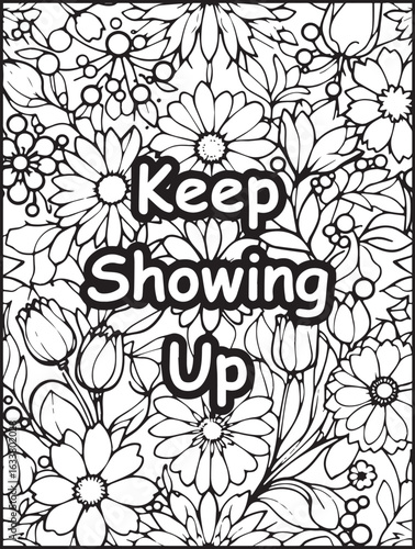 Motivational quote coloring page: Printable floral pattern to color: Wise words for kids and adults