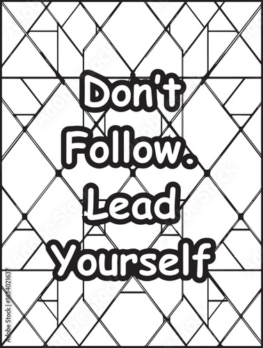 Motivational quote coloring page: Mosaic pattern background: Empowering saying to color