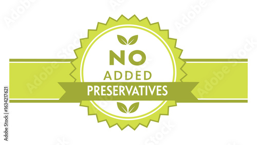 No added preservatives label illustration with organic healthy food badge

