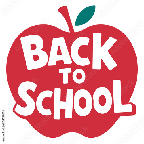 Back to school text inside a red apple with a green stem on a white background for education design needs