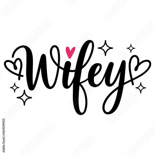 Calligraphic wifey text with heart and star accents for wedding or anniversary celebration design element