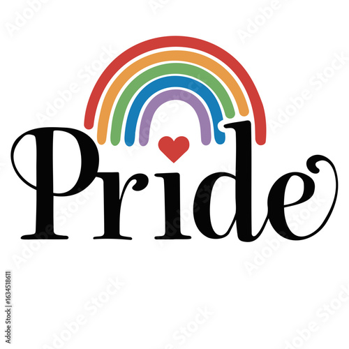 Pride text with rainbow and heart celebrating lgbtq community and love and acceptance for everyone always