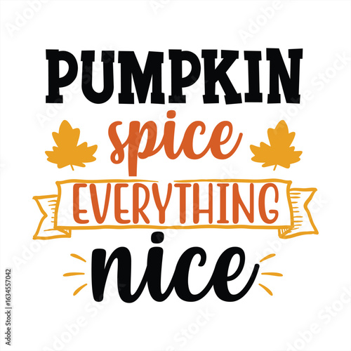 pumpkin spice everything nice