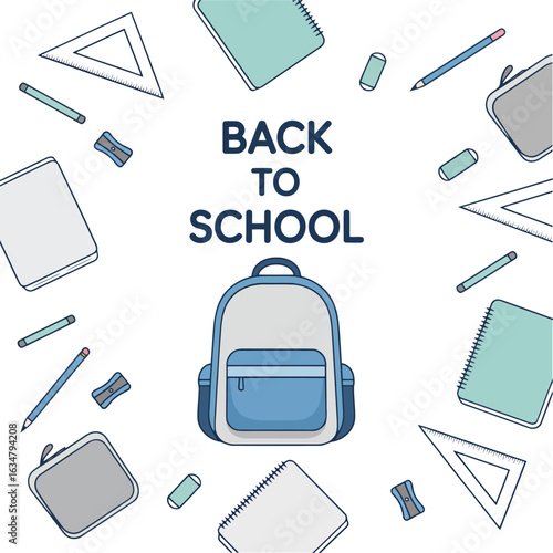 Blue backpack surrounded by school supplies and text notebook pencil