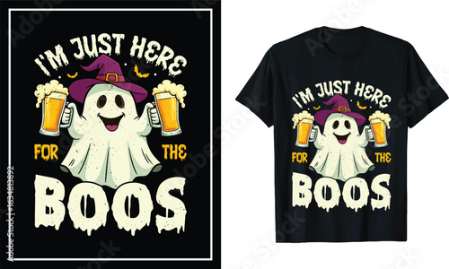 I'm Just Here for the Boos T-Shirt – Funny Halloween Ghost Beer Pun Shirt