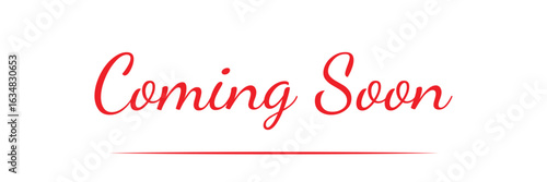 coming soon calligraphy inscription with smooth lines. promotion or announcement banner. handwritten positive quote vector lettering. Vector illustration . in eps 10.
