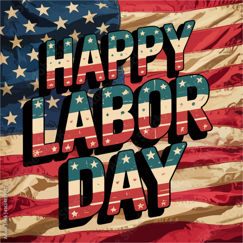 Happy labor day typography , Happy labor day lettering , labor day	
