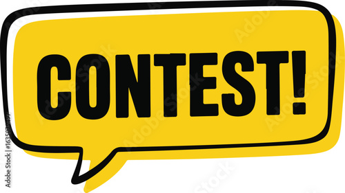 Bright yellow speech bubble announcing contest with bold black text