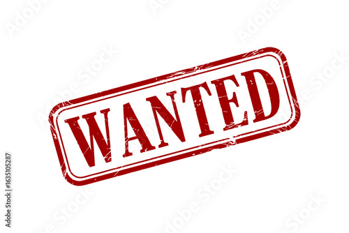 Red wanted stamp with grunge texture isolated object vector illustration