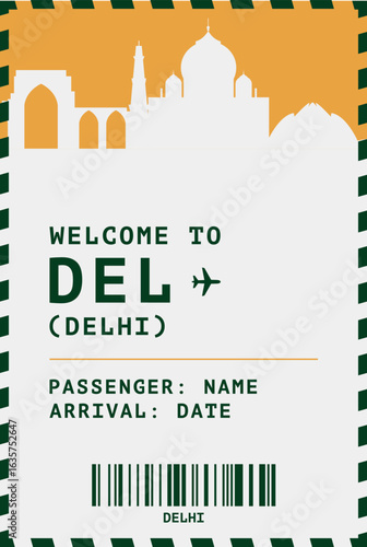 Welcome to Delhi, India card template. Vector boarding pass style postcard illustration with airport code, city skyline, flight info. Luggage tag image layout in national colors