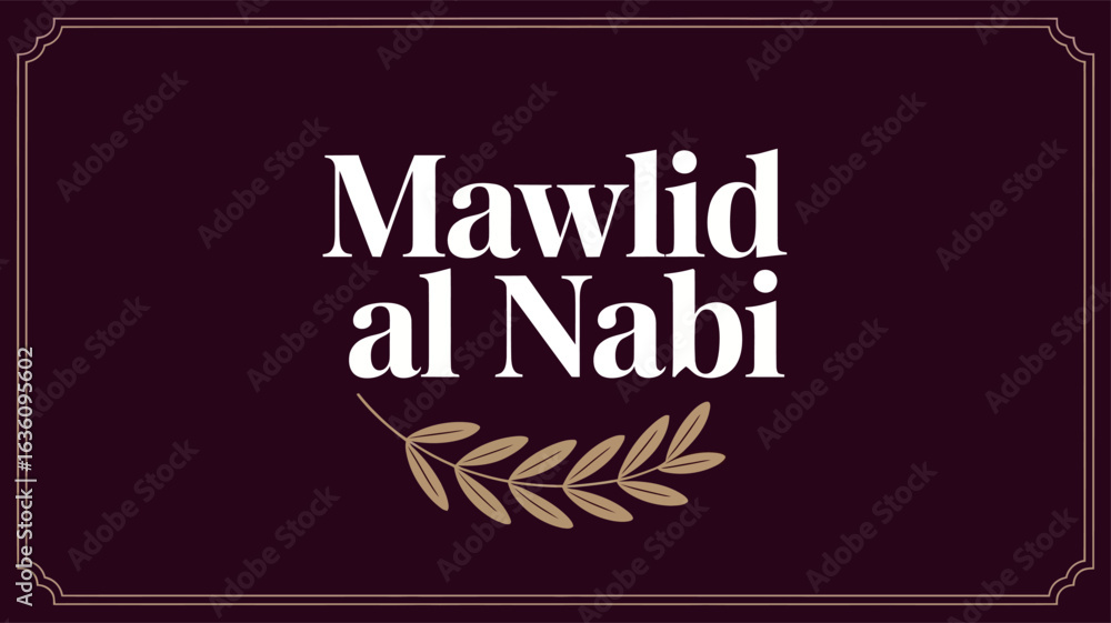 Obraz premium Mawlid al Nabi Poster with Elegant Typography and Olive Branch Design