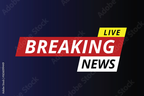 Breaking News Alert: The bold BREAKING NEWS graphic grabs your attention, accompanied by the LIVE indicator, against a dark blue background, hinting at up-to-the-minute updates.